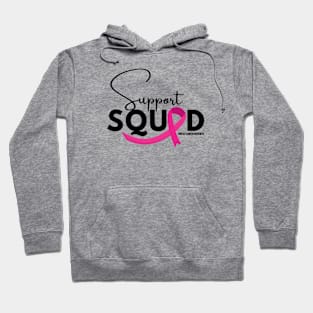 Support Squad - Breast cancer awareness Hoodie